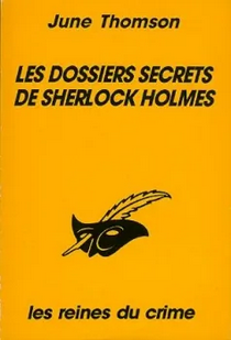 Screenshot 2025-12-10 at 12-14-52 Les dossiers secrets de Sherlock Holmes - June Thomson - Babelio.png